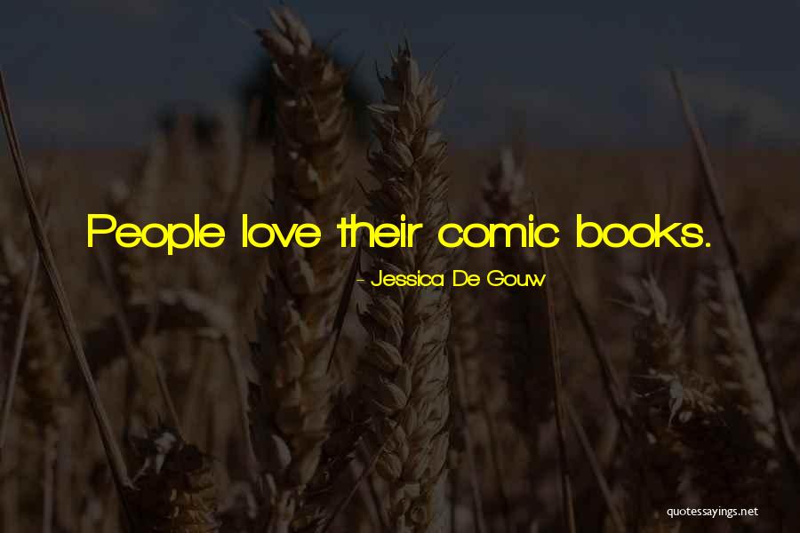 Jessica De Gouw Quotes 217184 Jessica De Gouw Quotes 217184