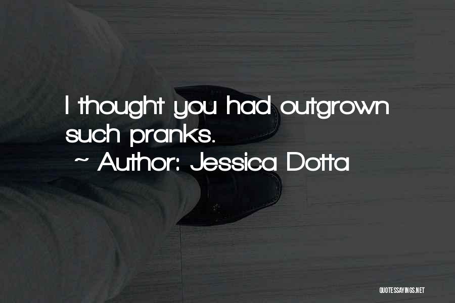 Jessica Dotta Quotes 930913