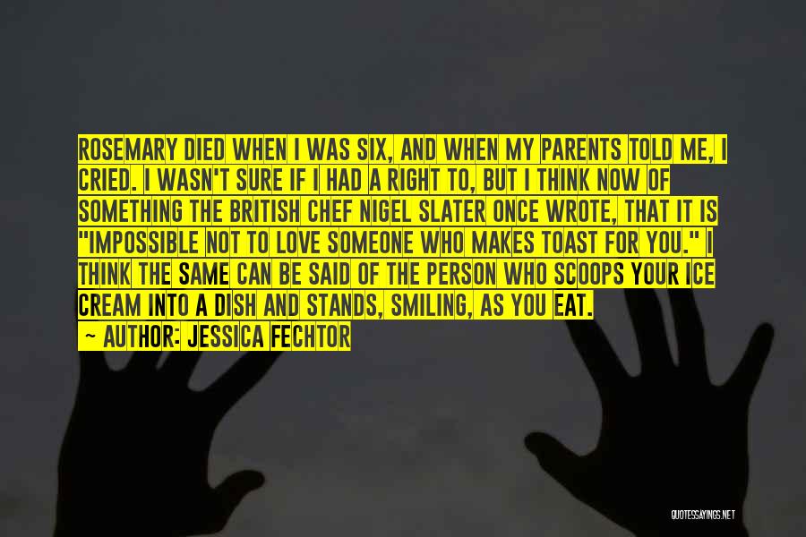 Jessica Fechtor Quotes 357539