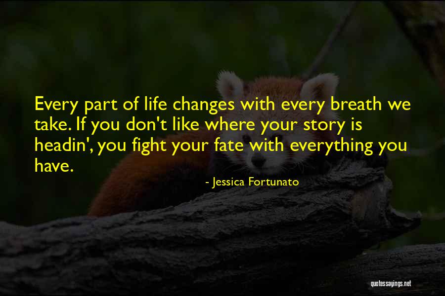 Jessica Fortunato Quotes 1736489 Jessica Fortunato Quotes 1736489