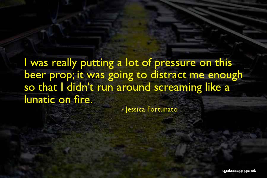 Jessica Fortunato Quotes 1804765