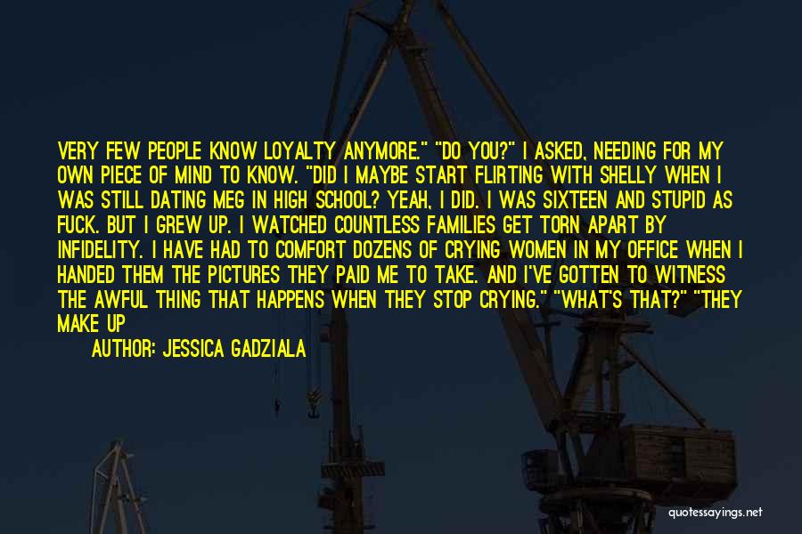 Jessica Gadziala Quotes 1115940