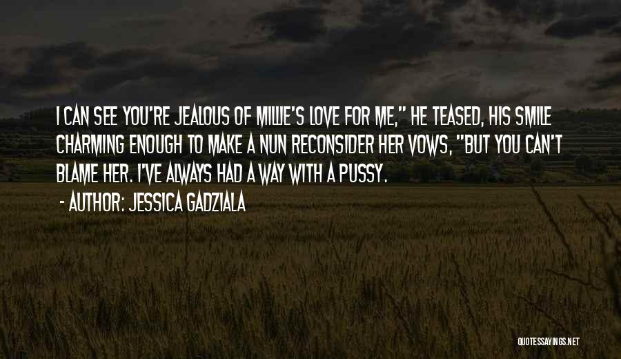 Jessica Gadziala Quotes 800223