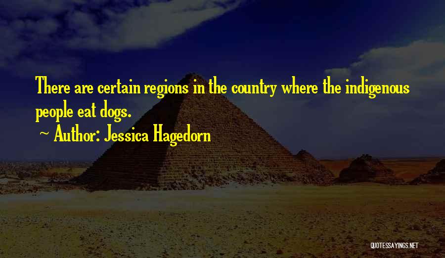 Jessica Hagedorn Quotes 166285