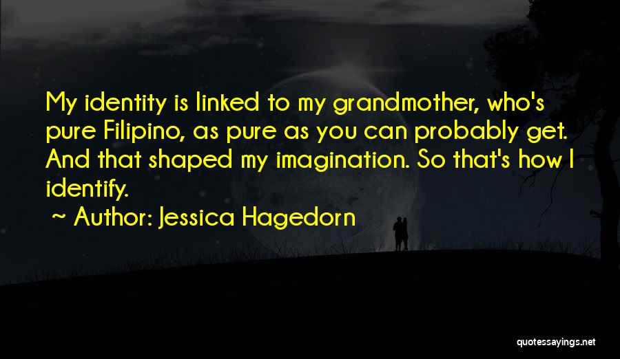 Jessica Hagedorn Quotes 1959117