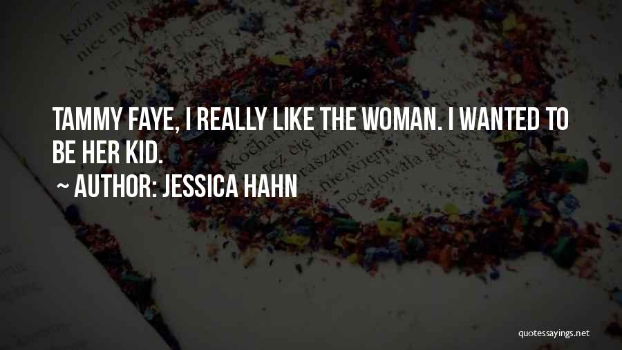 Jessica Hahn Quotes 1403999