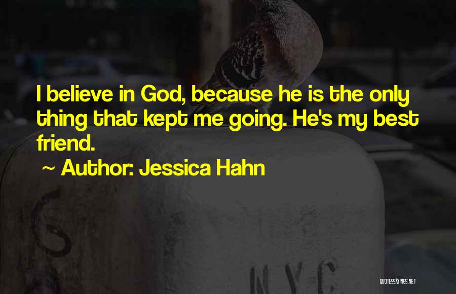 Jessica Hahn Quotes 680338