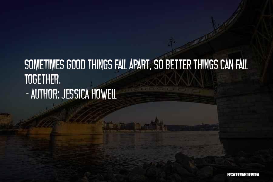 Jessica Howell Quotes 304131