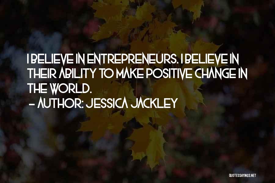 Jessica Jackley Quotes 1183045