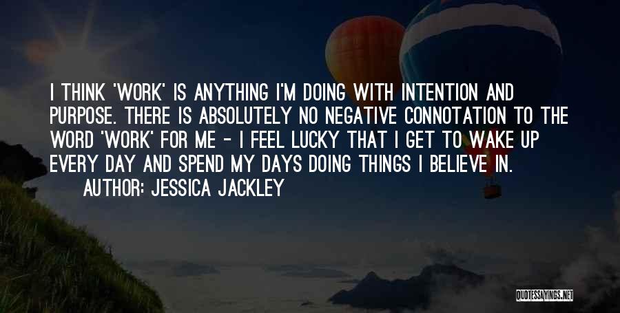 Jessica Jackley Quotes 1782999