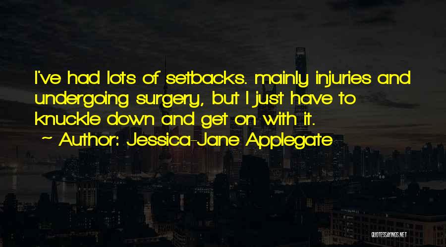 Jessica-Jane Applegate Quotes 136095