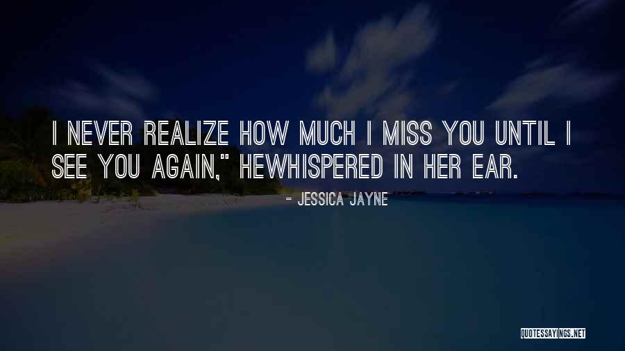 Jessica Jayne Quotes 1137021