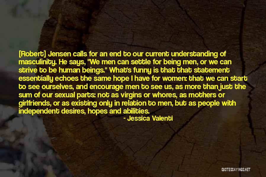 Jessica Jensen Quotes By Jessica Valenti Jessica Jensen Quotes By Jessica Valenti