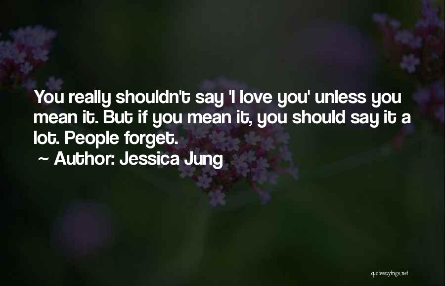 Jessica Jung Quotes 1543374