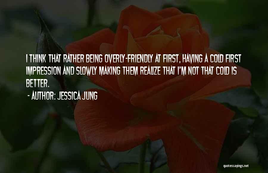 Jessica Jung Quotes 1767406