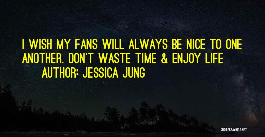 Jessica Jung Quotes 956287