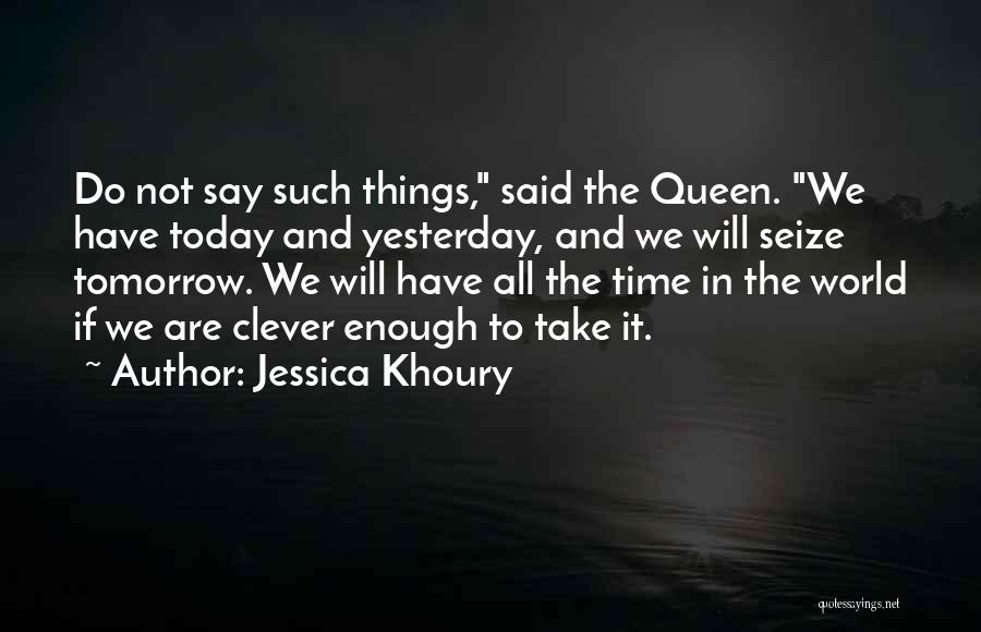Jessica Khoury Quotes 1421323