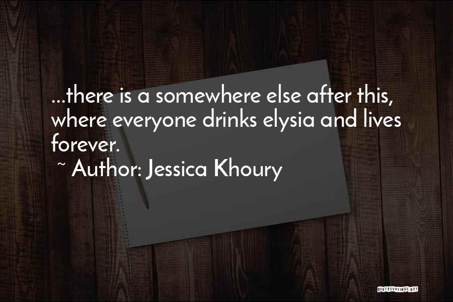 Jessica Khoury Quotes 385987