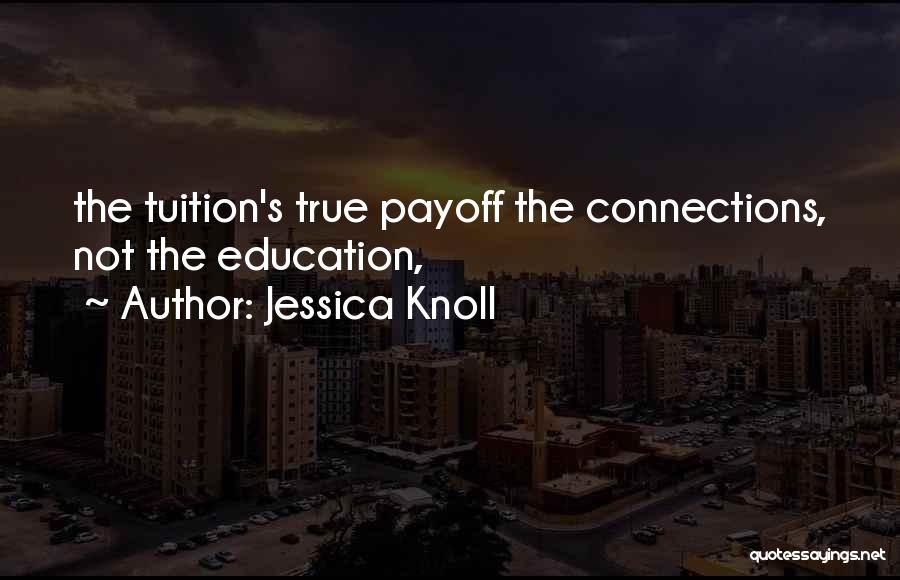 Jessica Knoll Quotes 1717214
