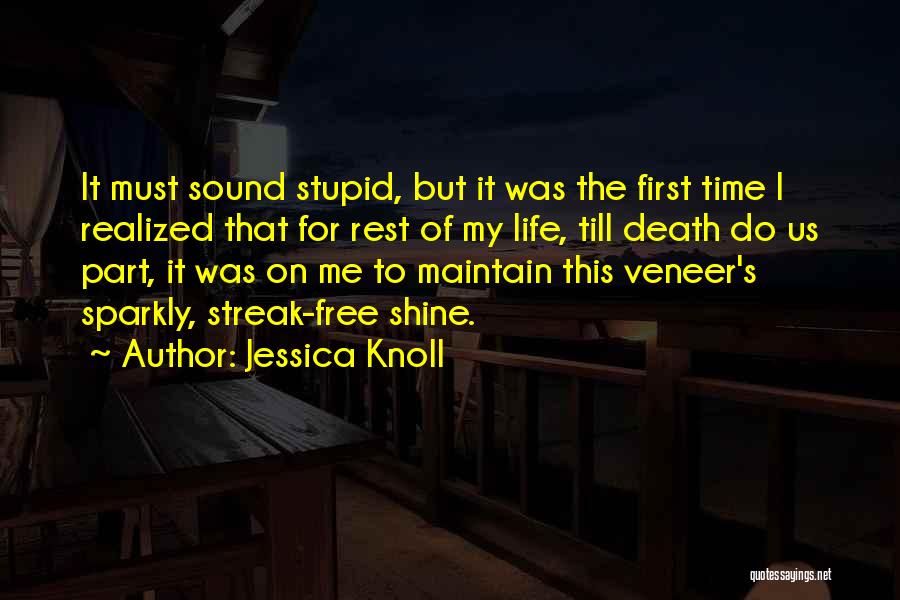 Jessica Knoll Quotes 2103161