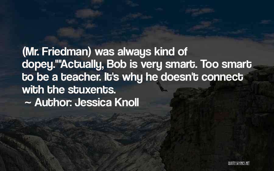 Jessica Knoll Quotes 412900