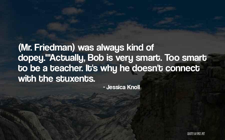 Jessica Knoll Quotes 412900