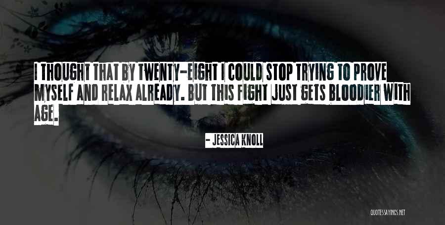 Jessica Knoll Quotes 493796