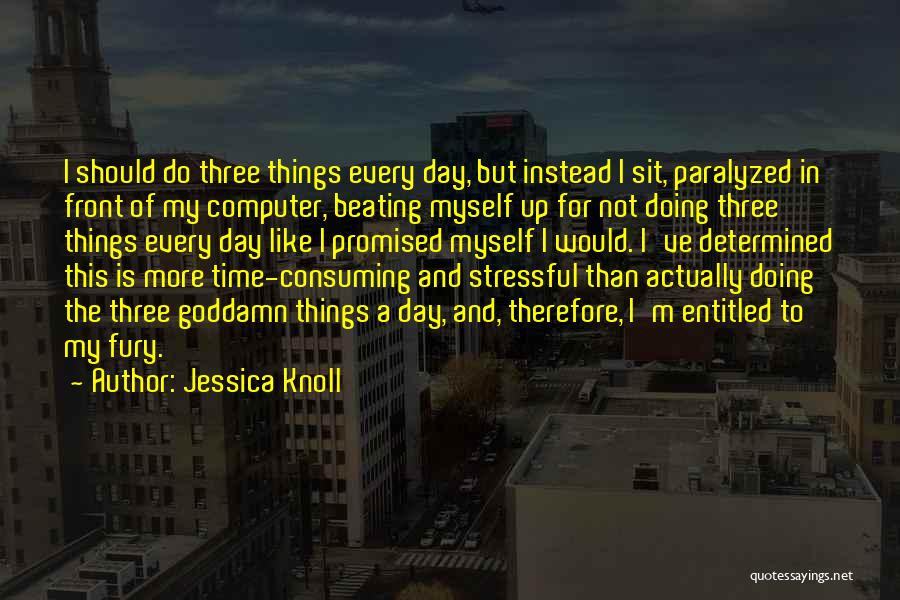 Jessica Knoll Quotes 97001