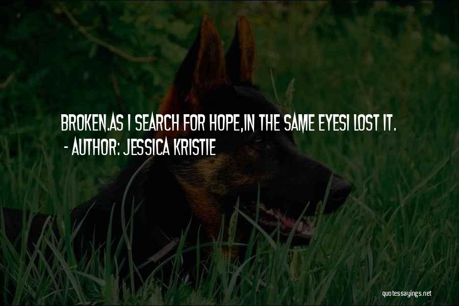 Jessica Kristie Quotes 1303013