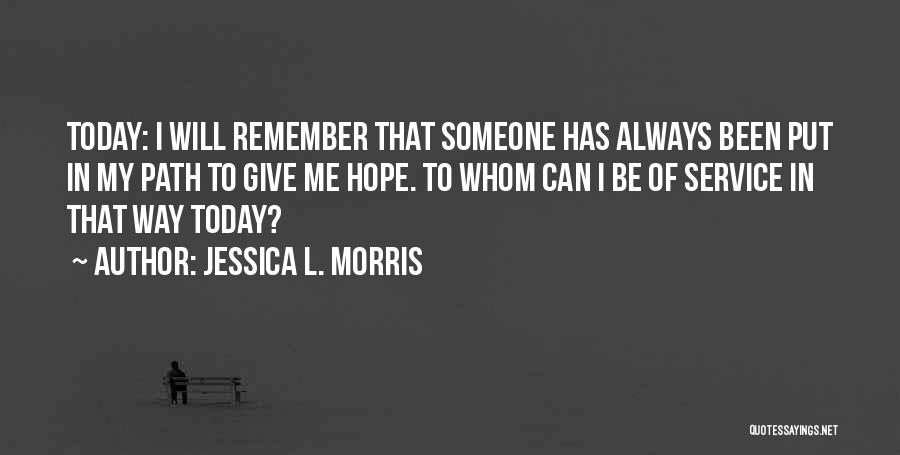 Jessica L. Morris Quotes 448453
