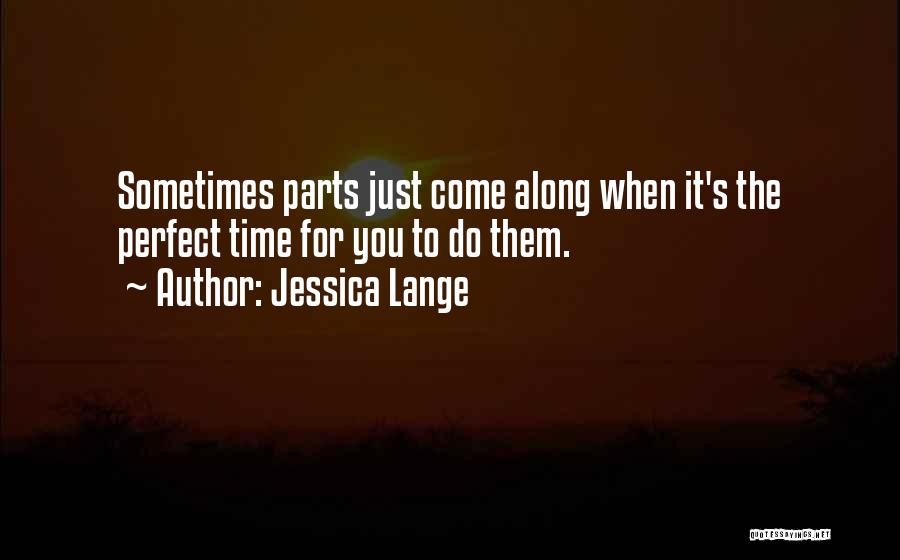 Jessica Lange Quotes 1172879