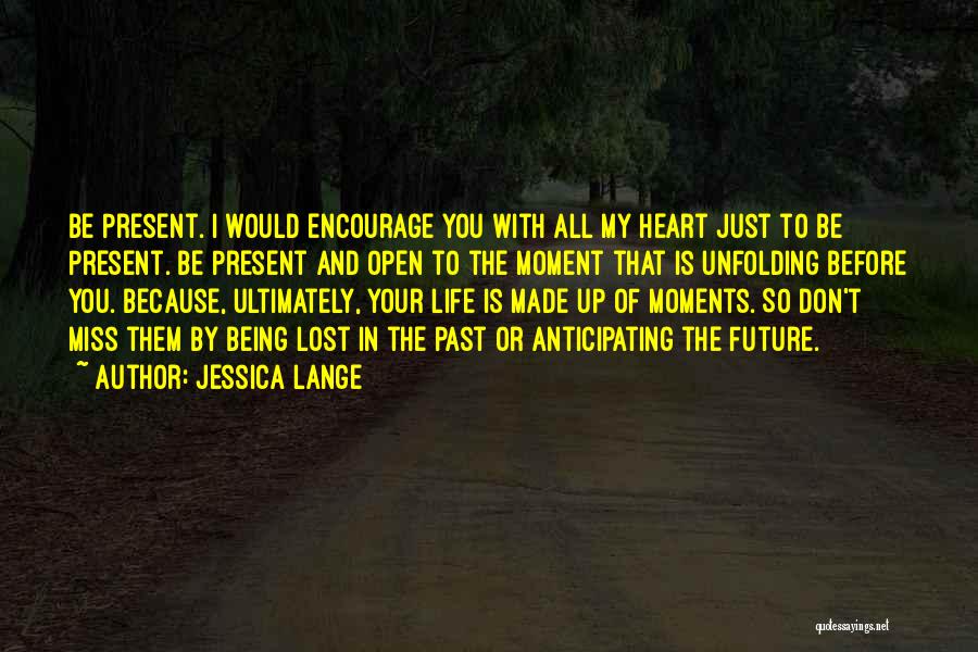 Jessica Lange Quotes 327080