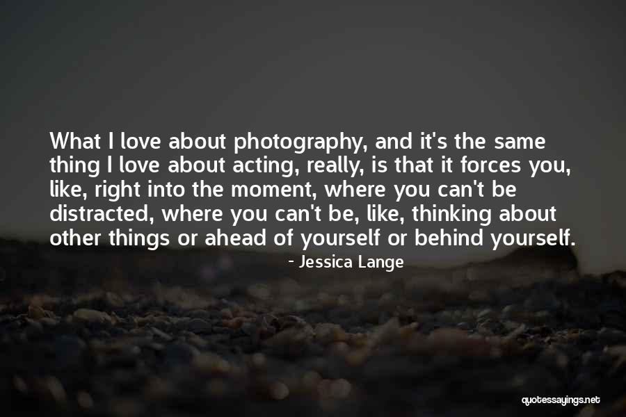 Jessica Lange Quotes 327407