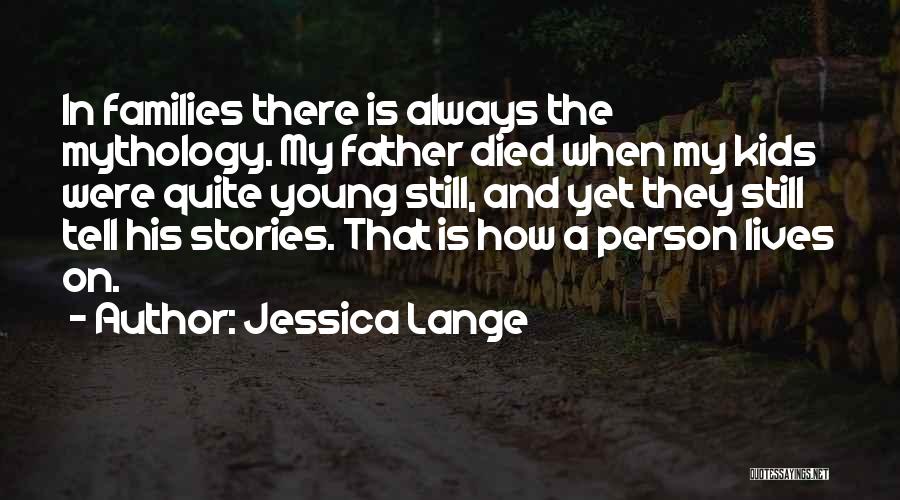 Jessica Lange Quotes 408409