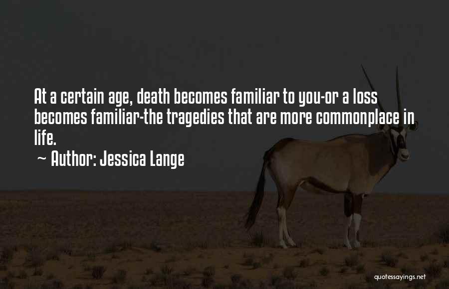 Jessica Lange Quotes 487863