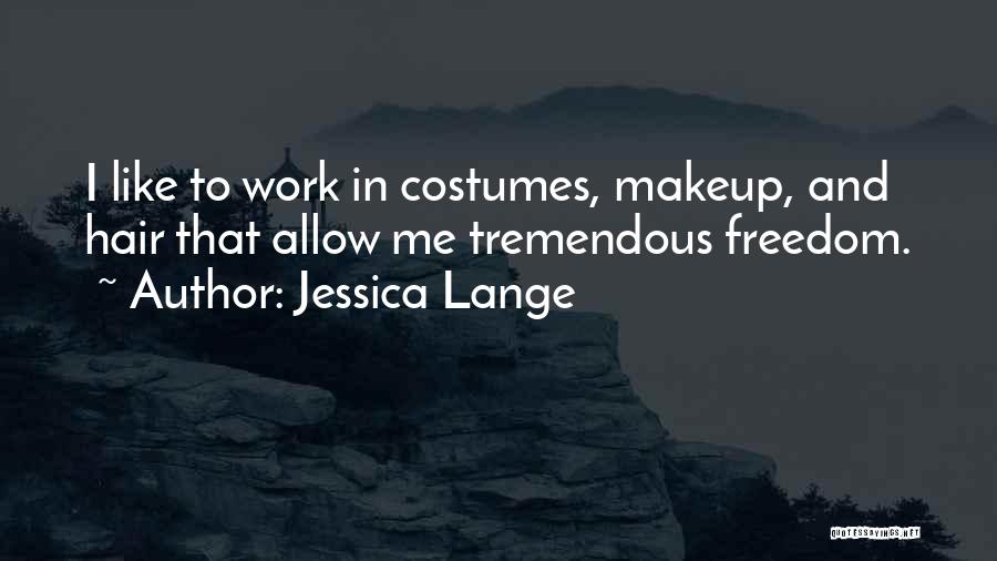 Jessica Lange Quotes 620789