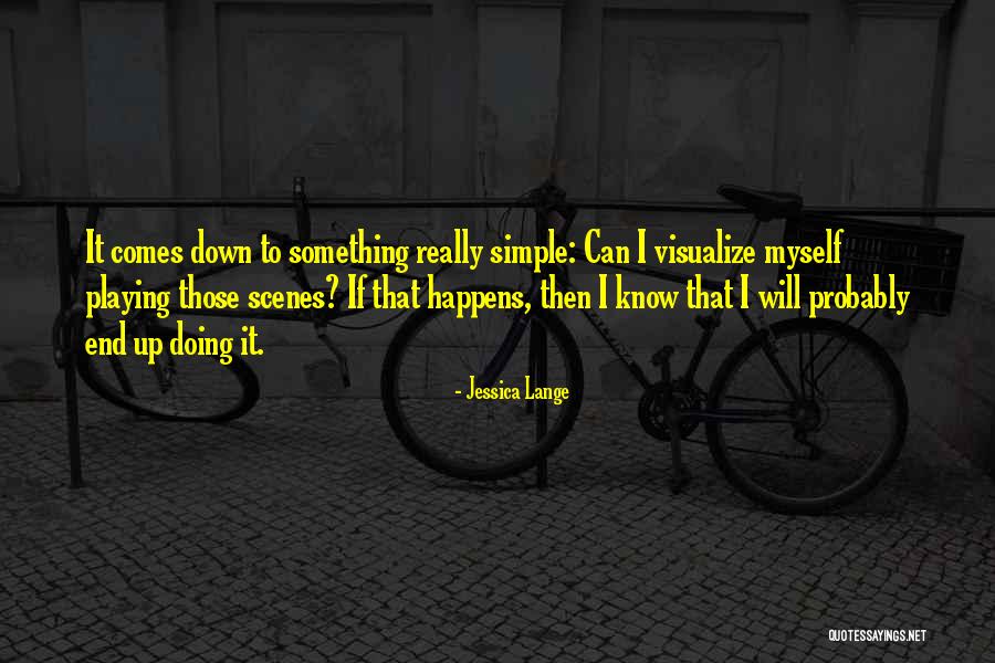 Jessica Lange Quotes 963482 Jessica Lange Quotes 963482