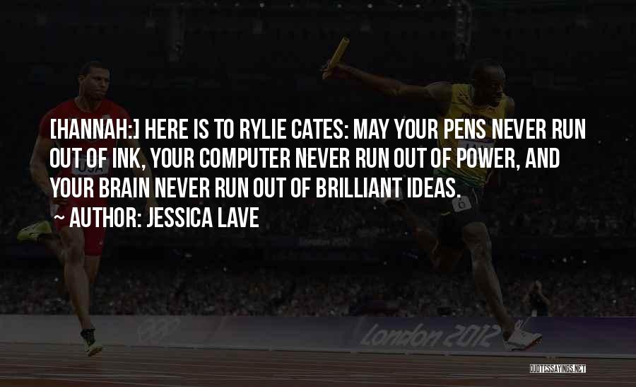 Jessica Lave Quotes 329569