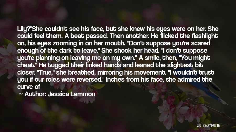 Jessica Lemmon Quotes 1235183