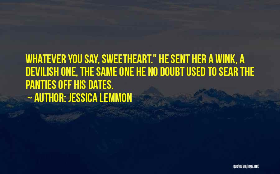 Jessica Lemmon Quotes 740400