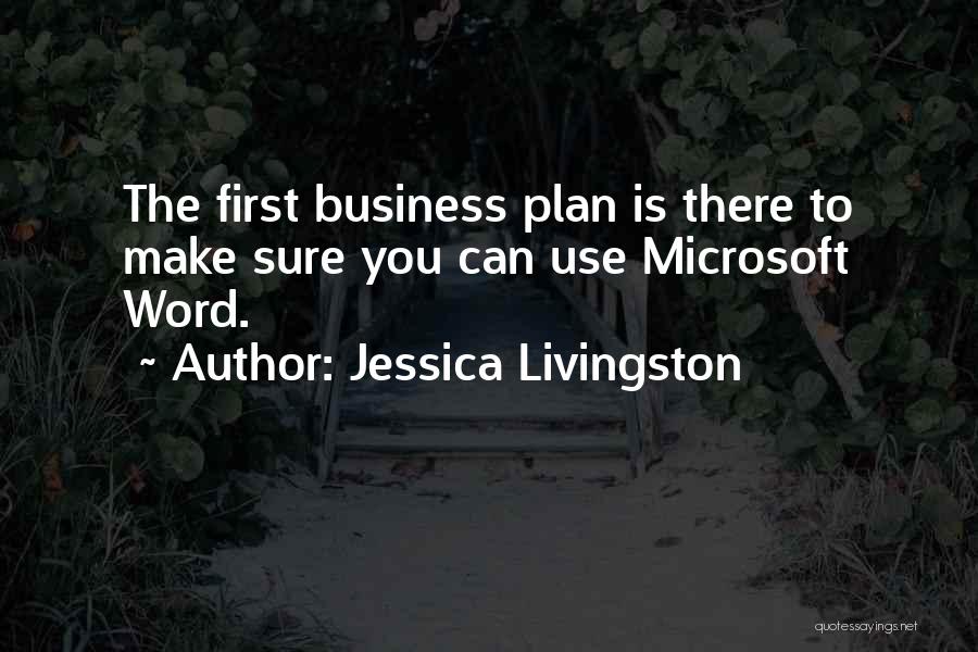 Jessica Livingston Quotes 1039034