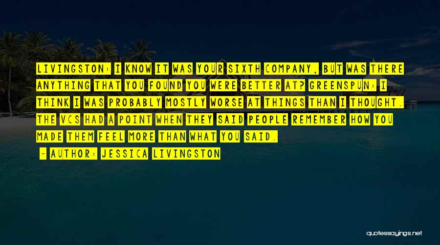 Jessica Livingston Quotes 1736207