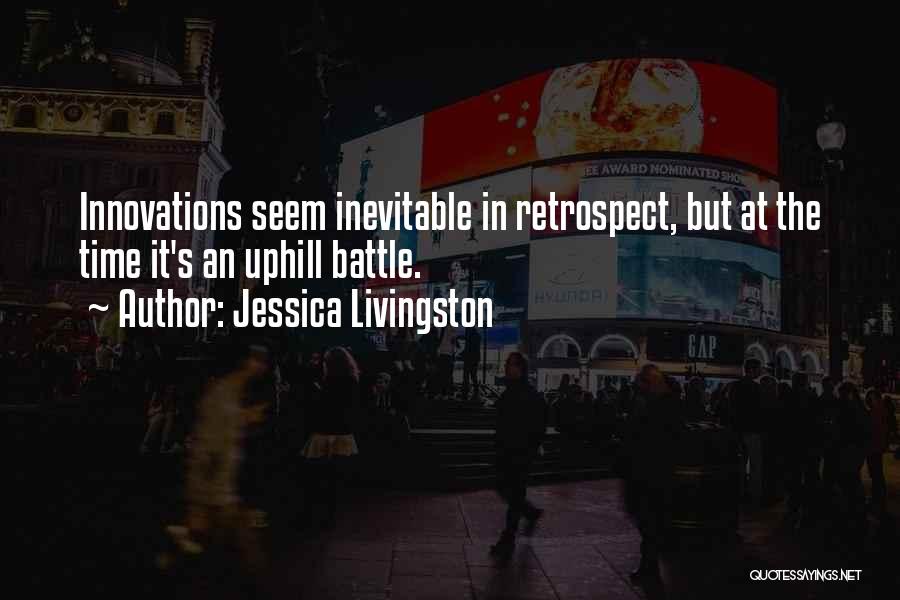 Jessica Livingston Quotes 2138128