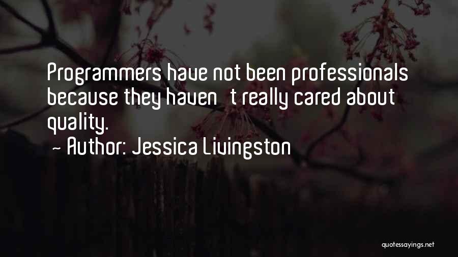 Jessica Livingston Quotes 214650