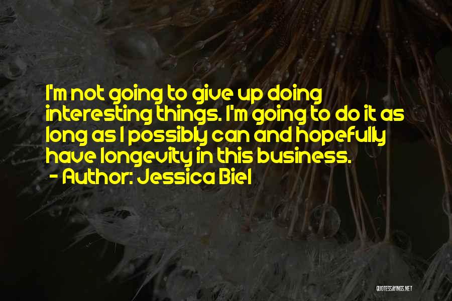 Jessica Long Quotes By Jessica Biel