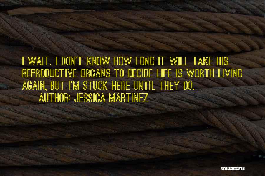 Jessica Long Quotes By Jessica Martinez