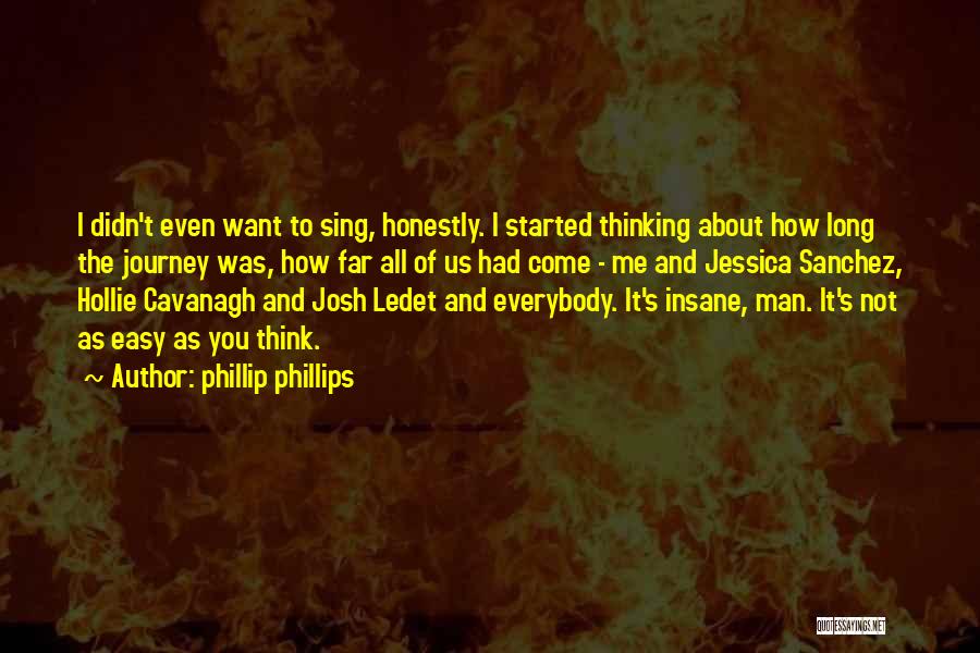 Jessica Long Quotes By Phillip Phillips