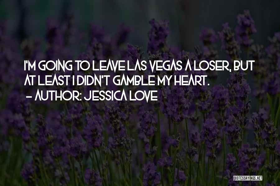 Jessica Love Quotes 1855895