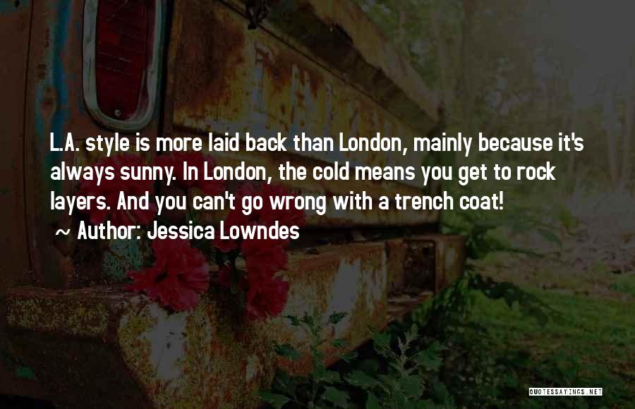 Jessica Lowndes Quotes 680151