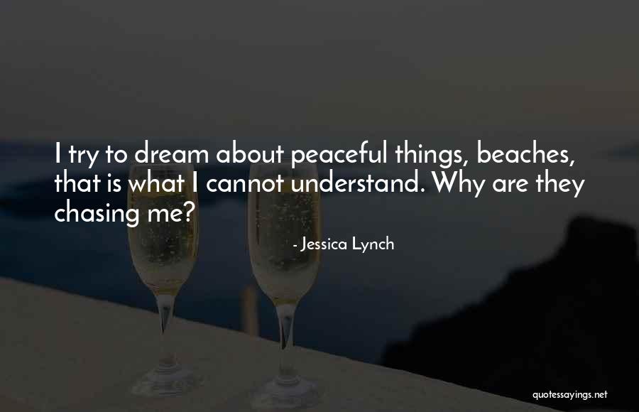 Jessica Lynch Quotes 705662